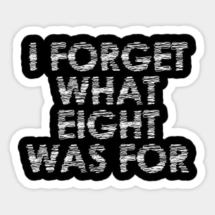 I forget what eight was for Violent Femmes Kiss Off Sticker